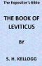 [Gutenberg 42334] • The Expositor's Bible: The Book of Leviticus